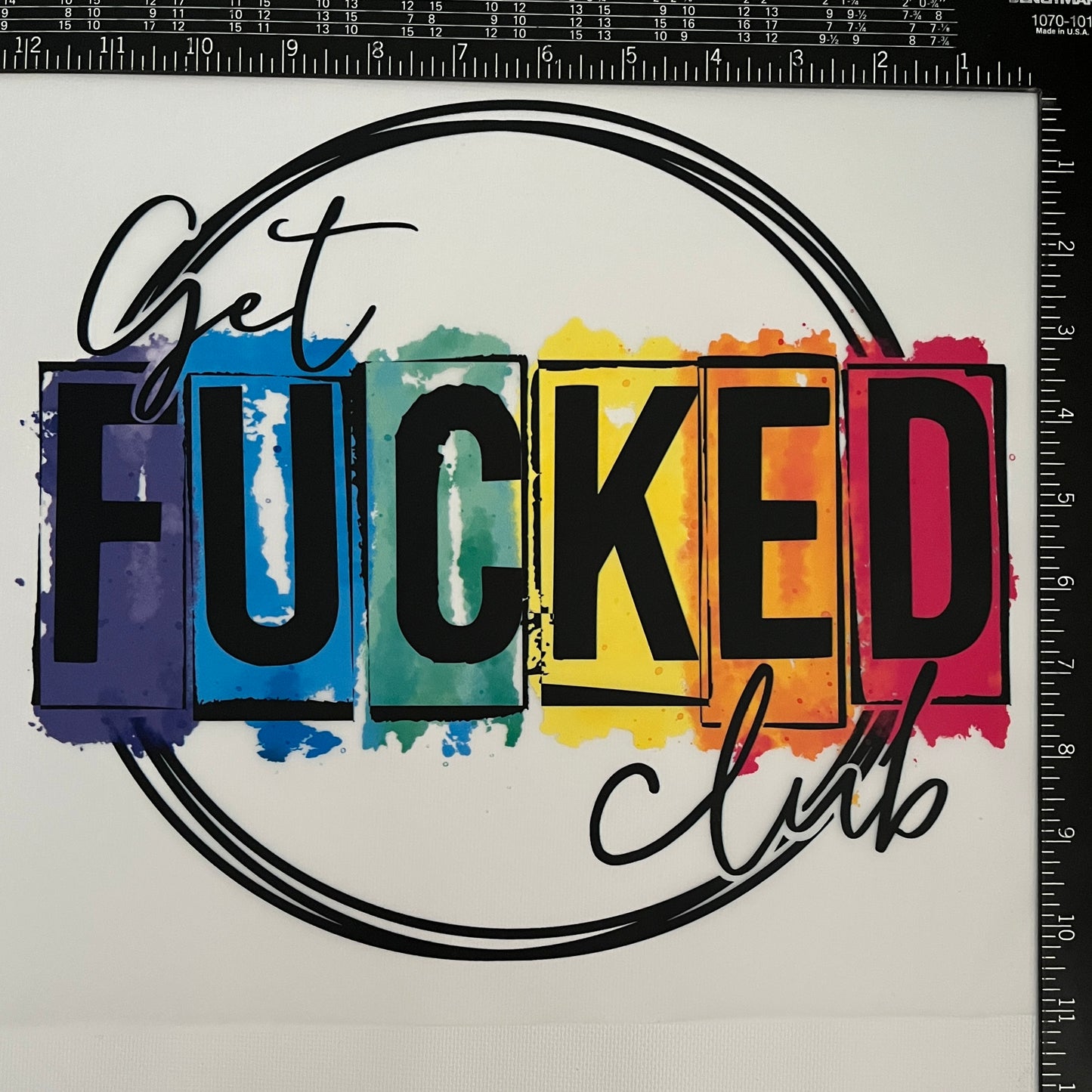 Get F*cked Club Graphic T-Shirt