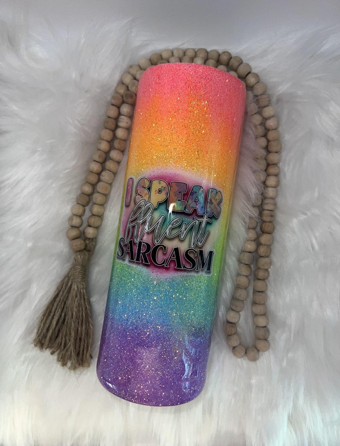 20oz Sarcasm Rainbow Glitter Tumbler